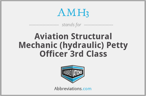 AMH3 - Aviation Structural Mechanic (hydraulic) Petty Officer 3rd Class