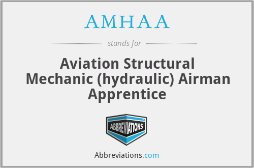 AMHAA - Aviation Structural Mechanic (hydraulic) Airman Apprentice