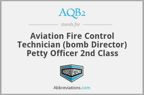 AQB2 - Aviation Fire Control Technician (bomb Director) Petty Officer 2nd Class