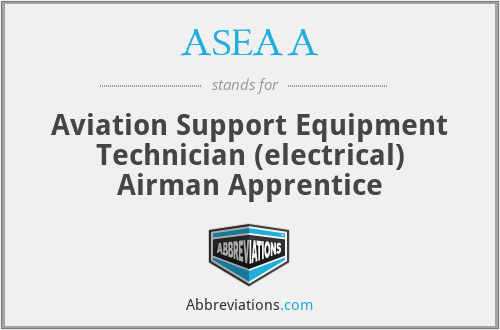 ASEAA - Aviation Support Equipment Technician (electrical) Airman Apprentice