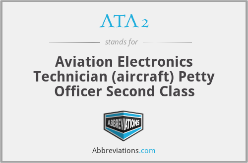 ATA2 - Aviation Electronics Technician (aircraft) Petty Officer Second Class