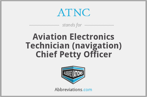 ATNC - Aviation Electronics Technician (navigation) Chief Petty Officer