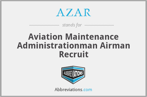 AZAR - Aviation Maintenance Administrationman Airman Recruit