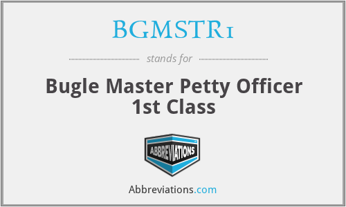 BGMSTR1 - Bugle Master Petty Officer 1st Class