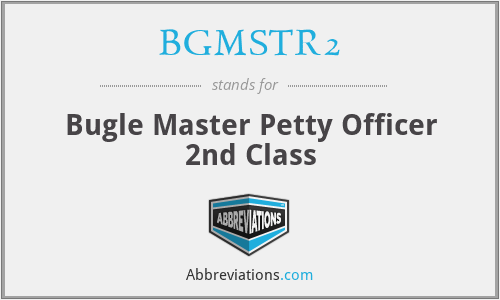 BGMSTR2 - Bugle Master Petty Officer 2nd Class