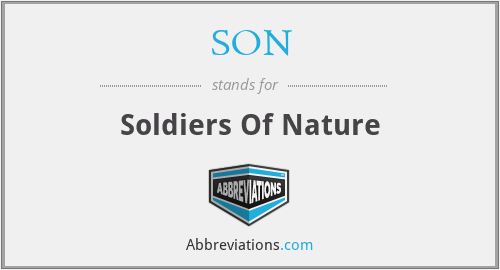 SON - Soldiers Of Nature