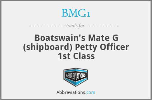 BMG1 - Boatswain's Mate G (shipboard) Petty Officer 1st Class