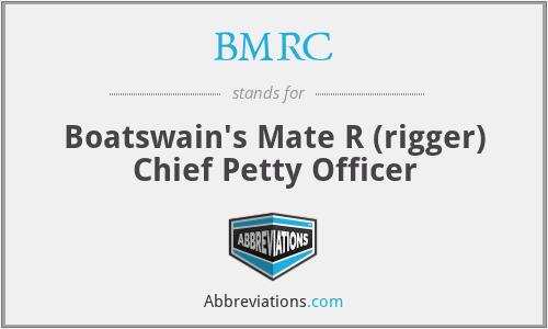 BMRC - Boatswain's Mate R (rigger) Chief Petty Officer