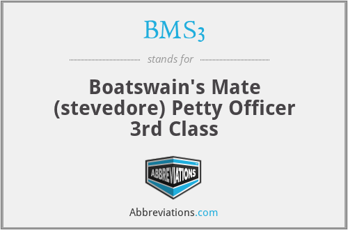 BMS3 - Boatswain's Mate (stevedore) Petty Officer 3rd Class