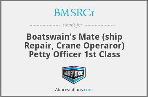 BMSRC1 - Boatswain's Mate (ship Repair, Crane Operaror) Petty Officer 1st Class