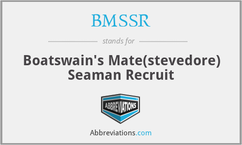 BMSSR - Boatswain's Mate(stevedore) Seaman Recruit