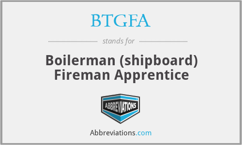 BTGFA - Boilerman (shipboard) Fireman Apprentice