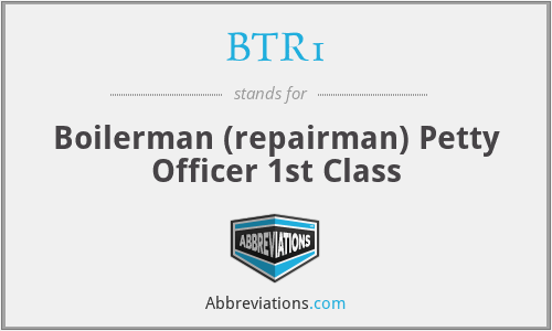 BTR1 - Boilerman (repairman) Petty Officer 1st Class