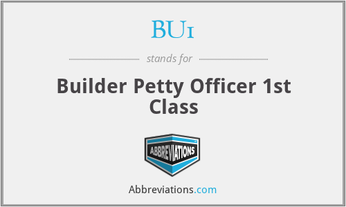 BU1 - Builder Petty Officer 1st Class