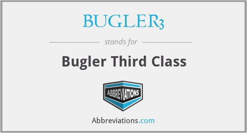 BUGLER3 - Bugler Third Class