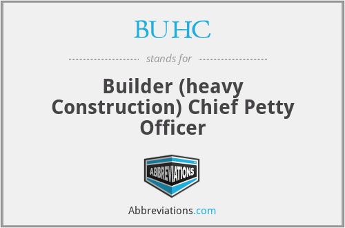BUHC - Builder (heavy Construction) Chief Petty Officer