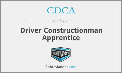 CDCA - Driver Constructionman Apprentice