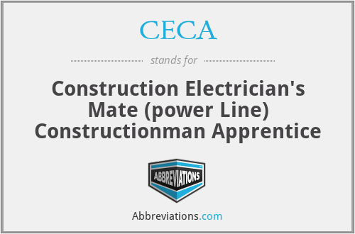 CECA - Construction Electrician's Mate (power Line) Constructionman Apprentice
