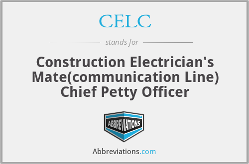 CELC - Construction Electrician's Mate(communication Line) Chief Petty Officer