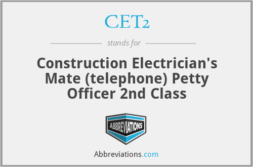 CET2 - Construction Electrician's Mate (telephone) Petty Officer 2nd Class