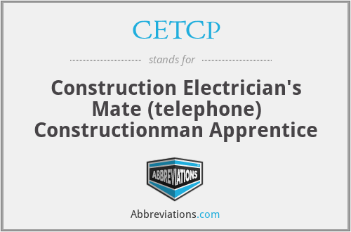 CETCP - Construction Electrician's Mate (telephone) Constructionman Apprentice