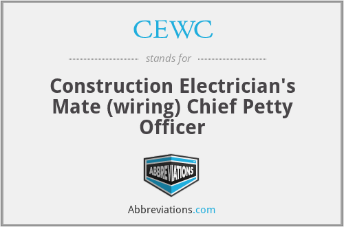 CEWC - Construction Electrician's Mate (wiring) Chief Petty Officer