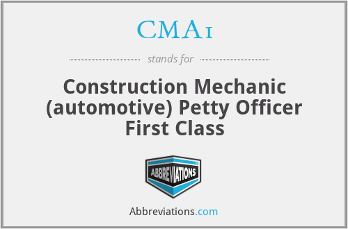 CMA1 - Construction Mechanic (automotive) Petty Officer First Class
