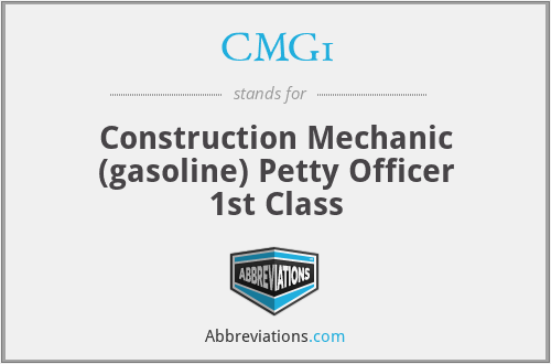 CMG1 - Construction Mechanic (gasoline) Petty Officer 1st Class