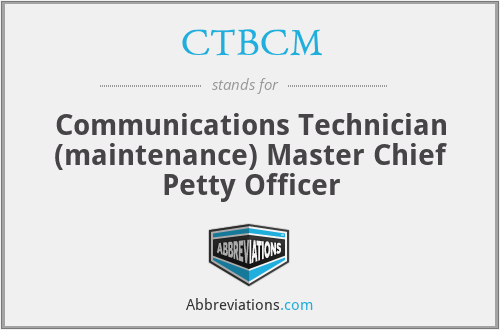 CTBCM - Communications Technician (maintenance) Master Chief Petty Officer