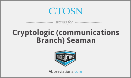 CTOSN - Cryptologic (communications Branch) Seaman