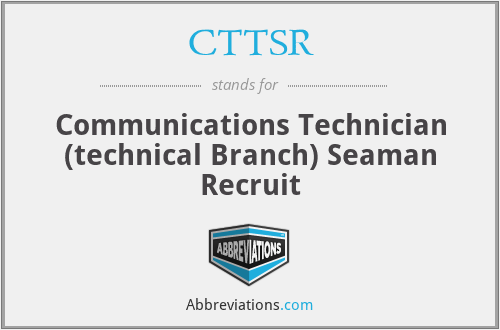 CTTSR - Communications Technician (technical Branch) Seaman Recruit