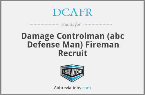 DCAFR - Damage Controlman (abc Defense Man) Fireman Recruit