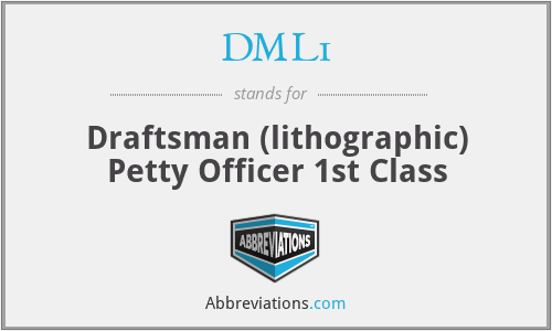 DML1 - Draftsman (lithographic) Petty Officer 1st Class
