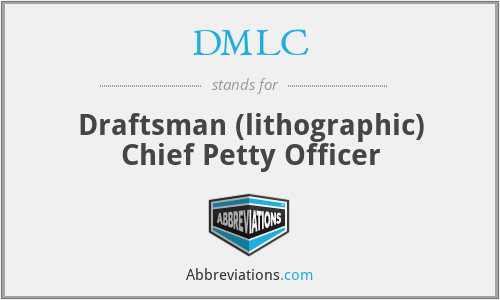 DMLC - Draftsman (lithographic) Chief Petty Officer