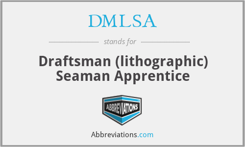 DMLSA - Draftsman (lithographic) Seaman Apprentice