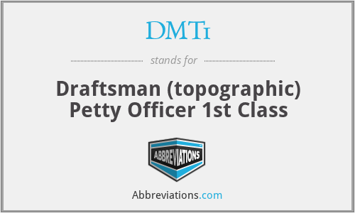 DMT1 - Draftsman (topographic) Petty Officer 1st Class
