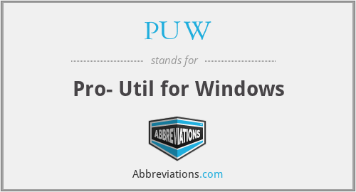 PUW - Pro- Util for Windows