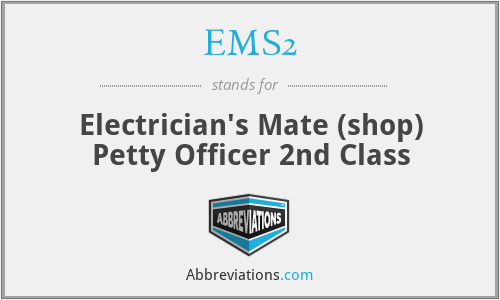 EMS2 - Electrician's Mate (shop) Petty Officer 2nd Class