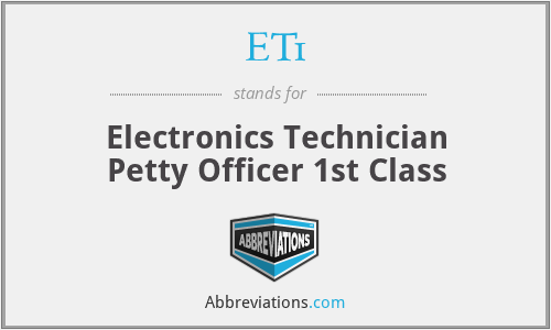 ET1 - Electronics Technician Petty Officer 1st Class