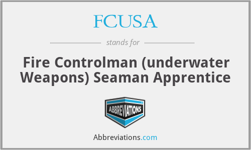 FCUSA - Fire Controlman (underwater Weapons) Seaman Apprentice