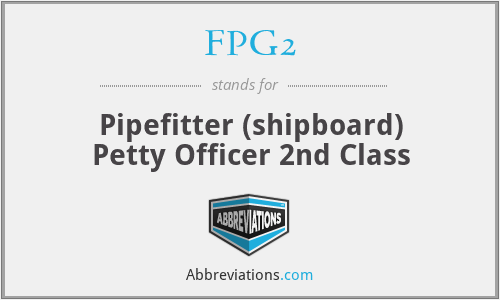 FPG2 - Pipefitter (shipboard) Petty Officer 2nd Class