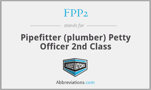 FPP2 - Pipefitter (plumber) Petty Officer 2nd Class