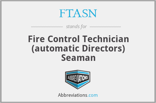 FTASN - Fire Control Technician (automatic Directors) Seaman