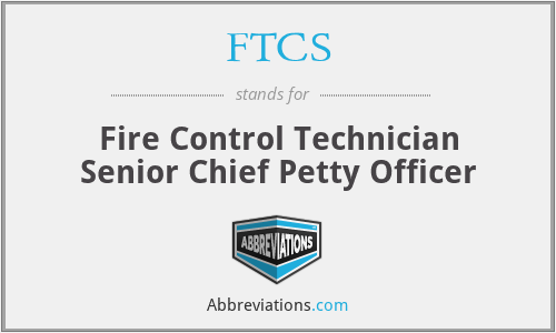 FTCS - Fire Control Technician Senior Chief Petty Officer
