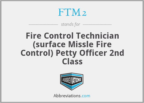 FTM2 - Fire Control Technician (surface Missle Fire Control) Petty Officer 2nd Class