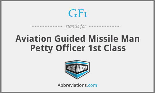 GF1 - Aviation Guided Missile Man Petty Officer 1st Class