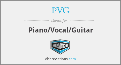 PVG - Piano/Vocal/Guitar