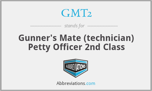 GMT2 - Gunner's Mate (technician) Petty Officer 2nd Class