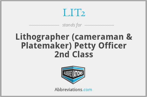 LIT2 - Lithographer (cameraman & Platemaker) Petty Officer 2nd Class