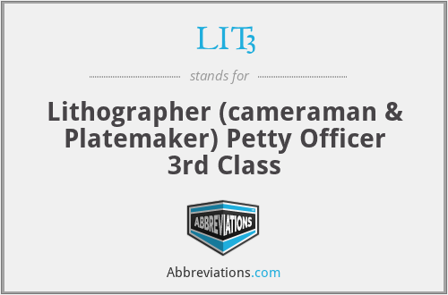 LIT3 - Lithographer (cameraman & Platemaker) Petty Officer 3rd Class